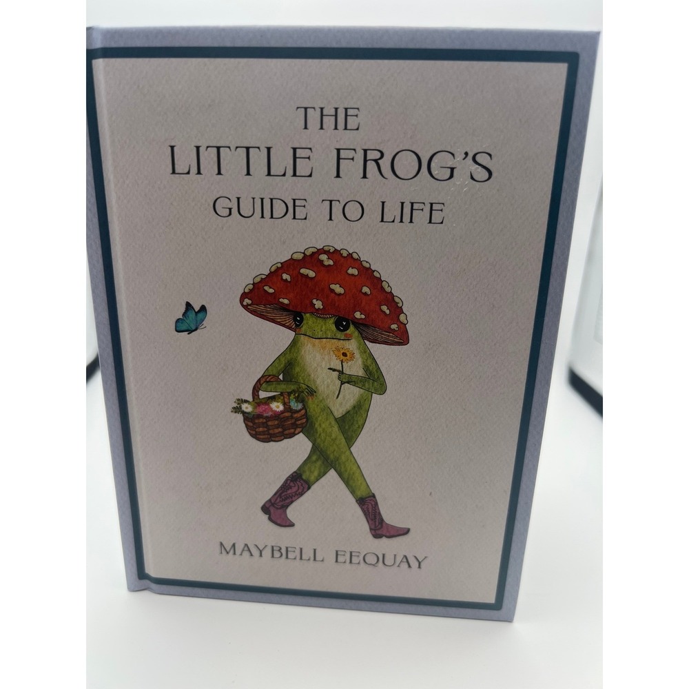 The Little Frog's Guide to Life Maybell Eequay Hardcover Book Cottagecore Gift